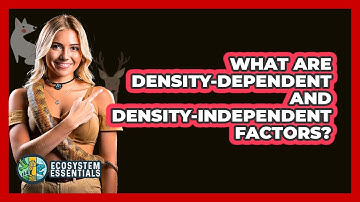 What Are Density-dependent And Density-independent Factors? - Ecosystem Essentials