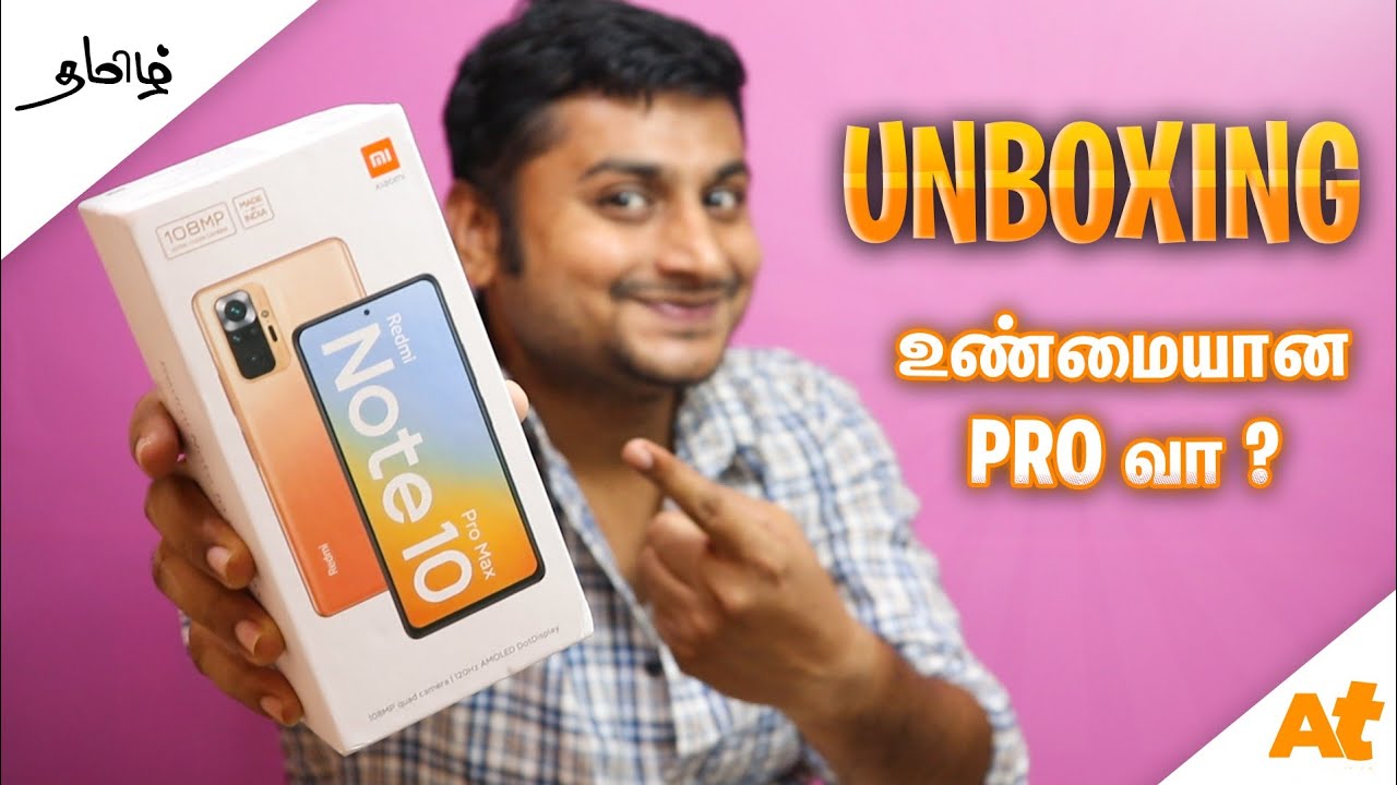 Redmi Note 10 pro max unboxing Tamil | Redmi Note 10 pro Unboxing and First Impressions Tamil