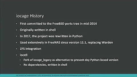 The iocage FreeBSD Jail management tool, an overview, its Plugins, and Plugin development: Conor Beh