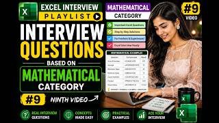 Excel Mathematical Functions Interview Questions | Technical Questions + Practice Sheet | Part 9