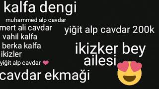 Cavdar Ekmaği Kalfa Dengi Ikizler Bay Ailesi Yiğit Alp Cavdar 200K