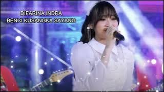 difarina indra - benci kusangka sayang