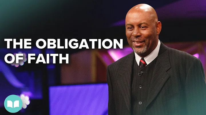 The Obligation of Faith | Bishop Keith Butler | LWCC