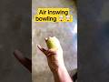 Air inswing bowling tips  how to swing the ball in air cricket shorts swing youtubeshorts