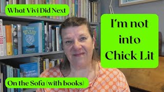 On the Sofa (with books): I'm not into Chick Lit. #booktube