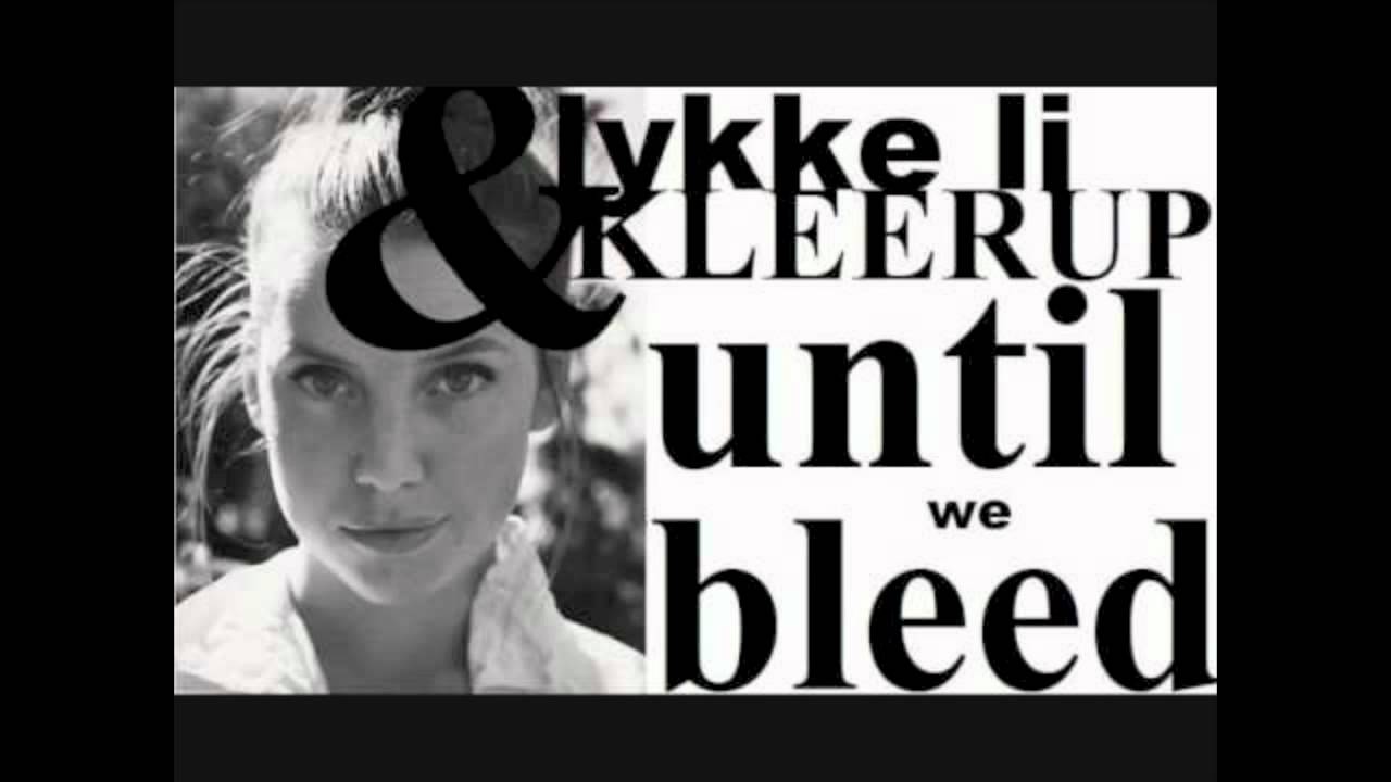 Kleerup ft. Lykke Li - Until We Bleed (koebbel Dubstep RMX)