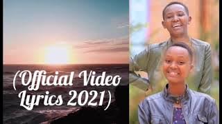 Nahawe ijambo by Vestine and Dorcas (official video lyrics 2021)