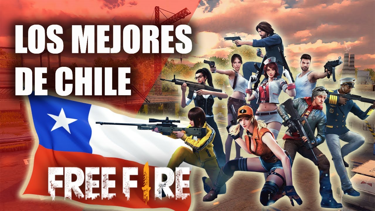 Los mejores jugadores de free fire de Chile XD - YouTube