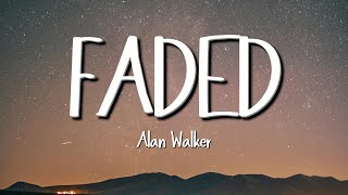 Alan Walker - Faded (Lyrics)