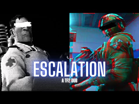 [TF2 Dub] Escalation Trailer