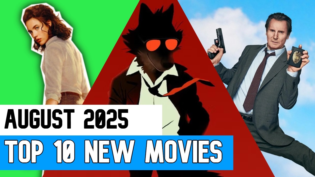 Top 10 NEW Movies of AUGUST 2025 - YouTube