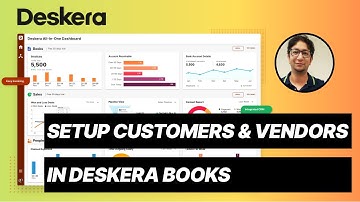 How to setup Customers & Vendors in Deskera Books