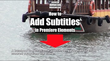 How to Add Subtitles | Adobe Premiere Elements Training #15 | VIDEOLANE.COM