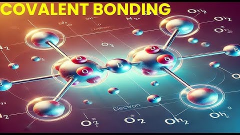Covalent Bonding: The Key to Chemical Structures #covalentbonding #chemicalbonding #chemistry