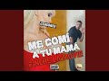 Me com a tu mam