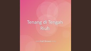 Download lagu Tenang di Tengah Riuh