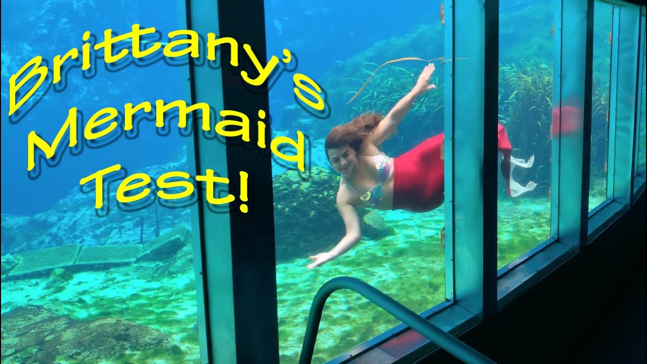 Weeki Wachee Mermaid Brittany's Mermaid Test (2020)