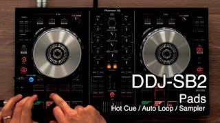 Ddj Sb2 Pads Hot Cue Auto Loop Sampler Pad Trans Pioneer Dj Video 3 De 5 Youtube Ddj Sb2 Pads Hot Cue Auto Loop Sampler Pad Trans Pioneer Dj Video 3 De 5 Youtube