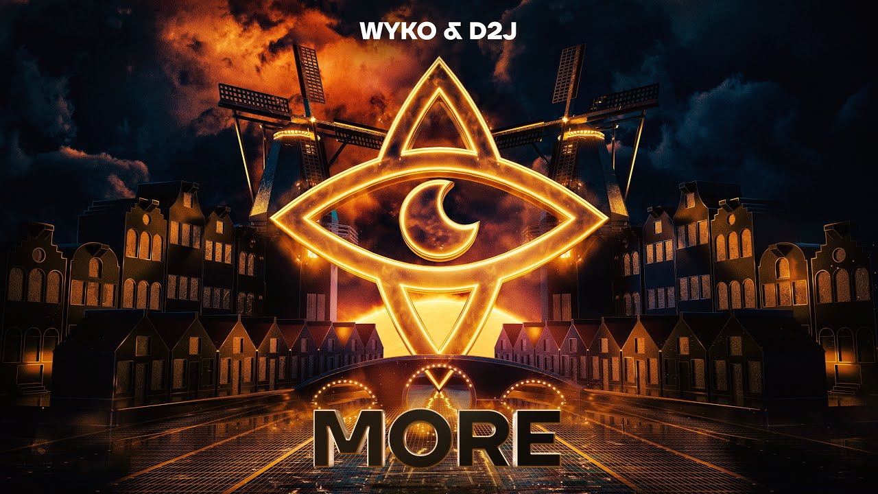 WYKO & D2J - More | Dreams of ADE