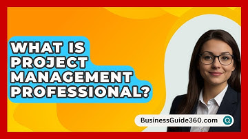 What Is Project Management Professional? - BusinessGuide360.com