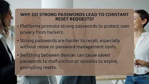 Why Do Strong Passwords Lead To Constant Reset Requests? - Everyday-Networking