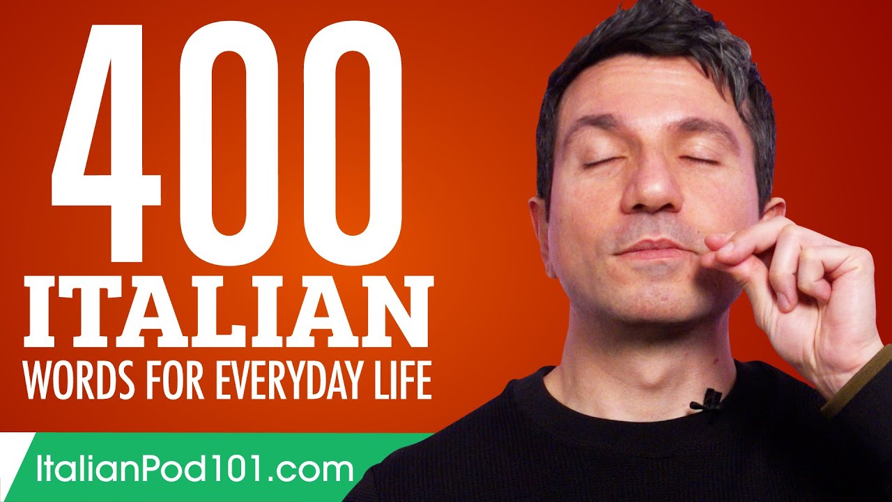 400 Italian Words for Everyday Life - Basic Vocabulary #20 - YouTube