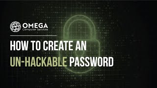 How to Create an Un-Hackable Password