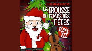 Video thumbnail of "Alain-François - Le père Noël c't'un québécois"