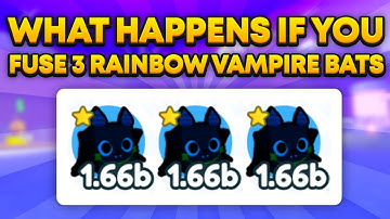 What Happens If You Fuse 3 Rainbow Vampire Bats? IN Pet Simulator X