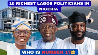 TOP 10 RICHEST POLITICIANS IN LAGOS STATE 2026 | MANSIONS, BUSINESSES & POWER