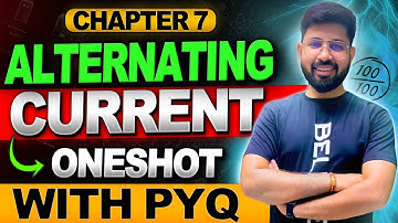 ALTERNATING CURRENT 🔥ONESHOT with PYQ 2024-25 | CHapter 7 CLass 12 Physics || CBSE JEE NEET