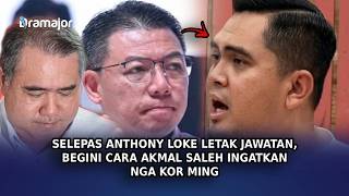 SELEPAS Anthony Loke Letak Jawatan, Begini Cara Akmal Saleh Ingatkan Nga Kor Ming