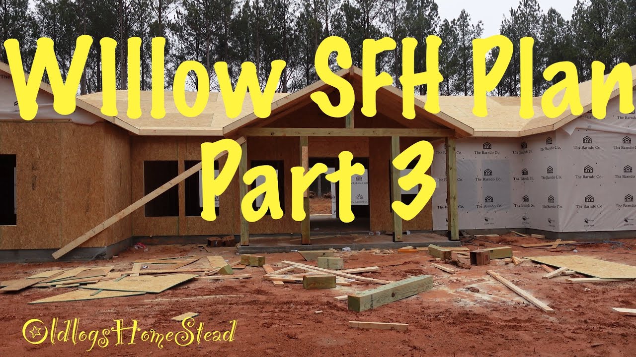 Willow Plan SFH built by Barndo Co pt 3