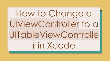 How to Change a UIViewController to a UITableViewController in Xcode