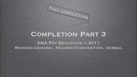 Revised GRE Text Completion Part 3