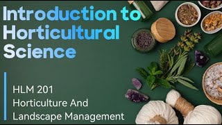 INTRODUCTION TO HORTICULTURAL SCIENCE 🪴🔬 #horticulture #floriculture #horticulturevibes #agriculture