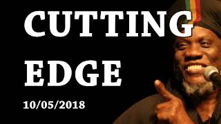 MUTABARUKA CUTTING EDGE 10/05/2018