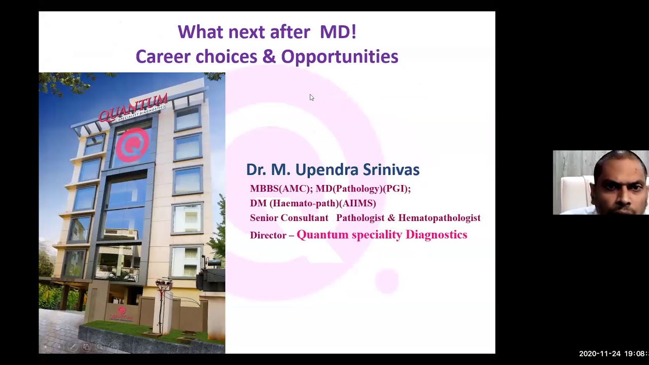 Part I - What next after MD(Pathology): Career guidance and Opportunities - Dr Upendra Srinivas