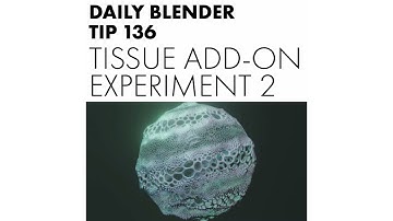 Daily Blender Tip 136 - Tissue Add-on: Experiment 2