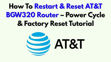 Hoe u de AT&T BGW320-router opnieuw kunt opstarten en resetten – Tutorial voor het opnieuw opstar...