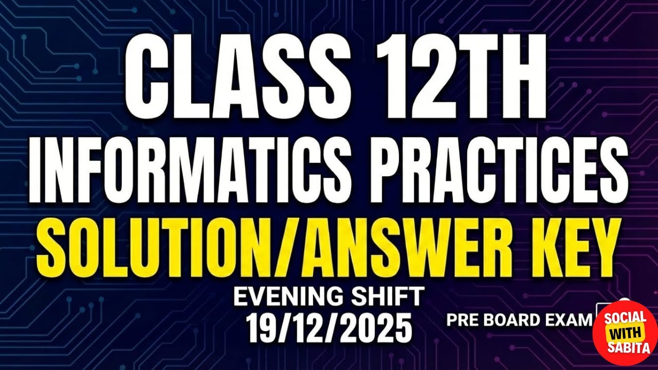 Class 12 informatics Practices Answer key Evening Shift Pre Board Exam cbse doe