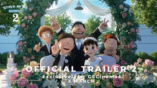 STAND BY ME 2 DORAEMON ( Trailer 2) - Exclusively at GSCinemas 5 March 2021