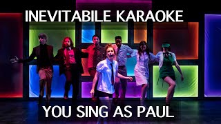 Inevitable Karaoke - You Sing As Paul - The Guy Who Didn't Like Musicals Update