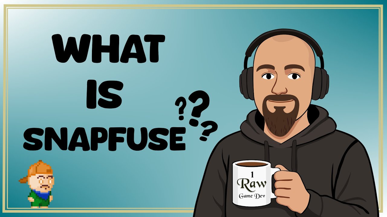 Game Dev & Gaming Adventures — What is Snapfuse?