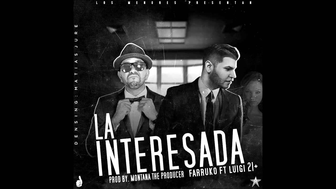 Interesada - Farruko Ft Lui G 21 Plus 