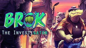 BROK the InvestiGator | Indie Game Trailers