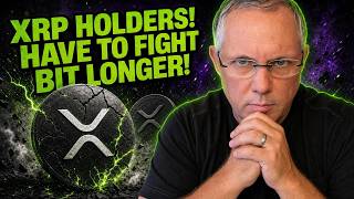 Xrp Holders! We Just Have To Fight For A Little Bit Longer!