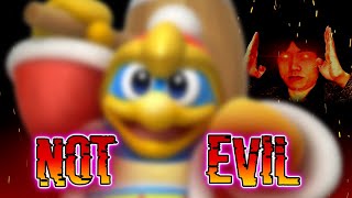 King Dedede is not EVIL