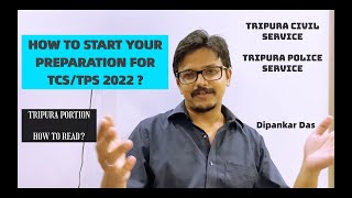 [1.9] How to Prepare for TPSC TCS/TPS 2022 by TCSbaba | Prepare for Tripura Portion of syllabus