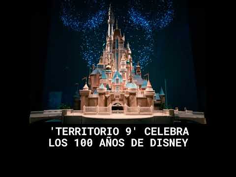 'Territorio 9' celebra los 100 años de Disney